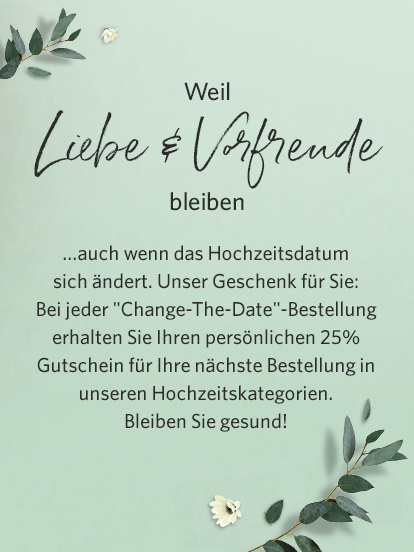 Wir sind für Sie da. Liebe & Vorfreude bleiben.